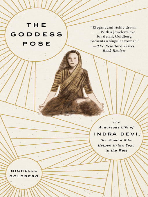 Title details for The Goddess Pose by Michelle Goldberg - Available